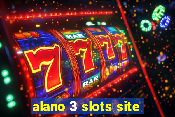 alano 3 slots site